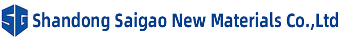 SHANDONG SAIGAO NEW MATERIALS  CO.,LTD.